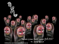 Random Clown Faced Indian Ghost Choir by Jonas Bjerre